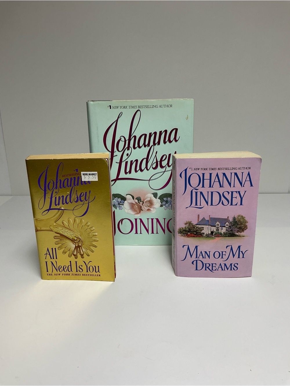 Johanna Lindsey Romance Novels- Joining, Man of My Dreams, All I Need is You